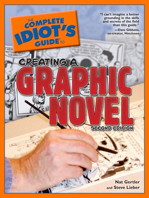 Title details for The Complete Idiot's Guide to Creating a Graphic Novel by Nat Gertler - Available